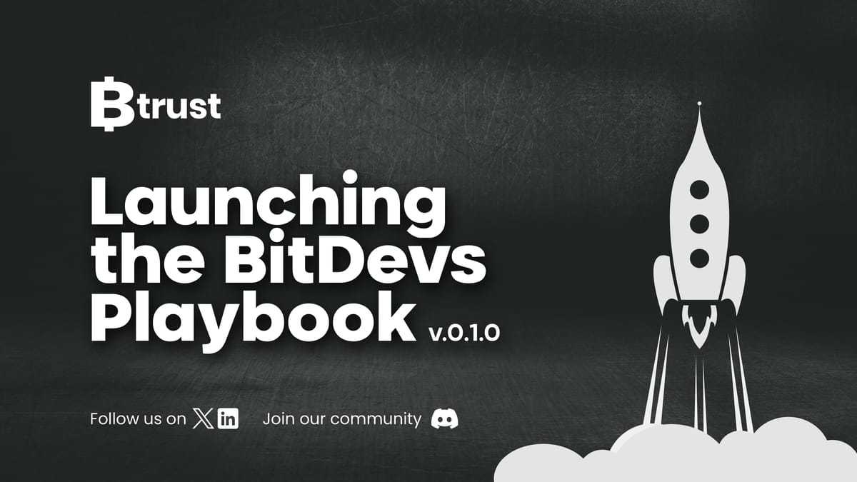 Introducing the BitDevs Playbook