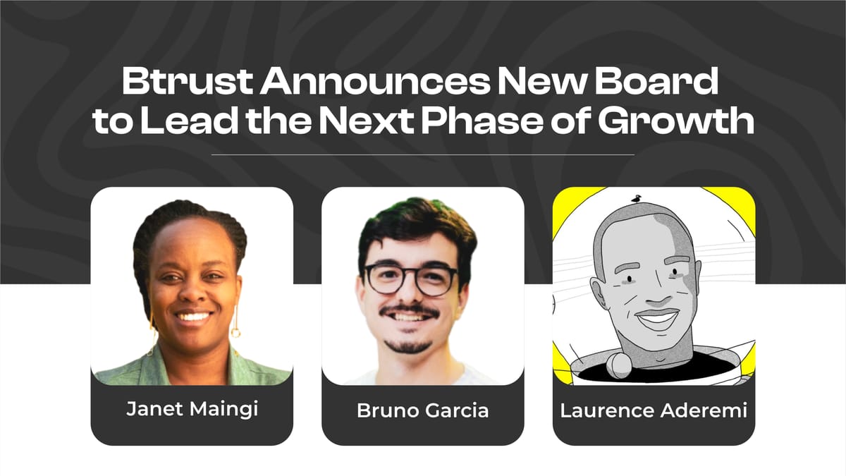 Btrust Announces New Board to Lead Next Phase of Growth