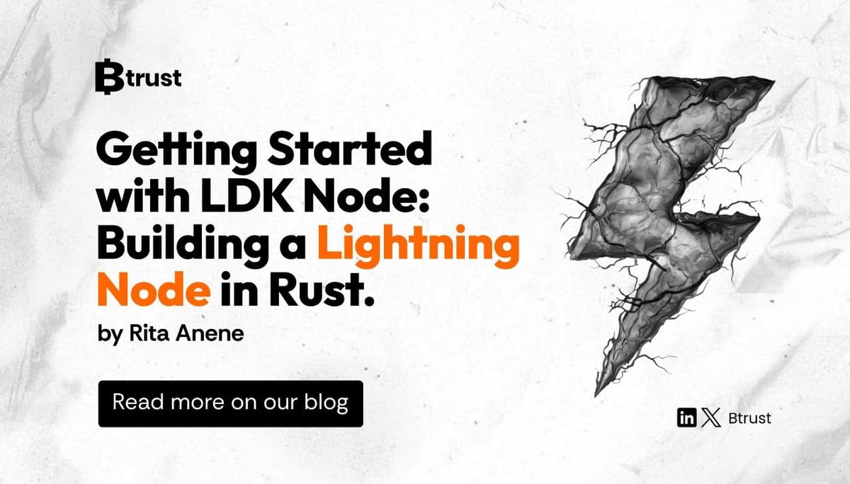Getting Started with LDK Node: Building a Lightning Node in Rust