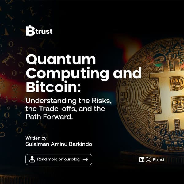 Quantum Computing and Bitcoin: Understanding the Risks, the Trade-offs, and the Path Forward