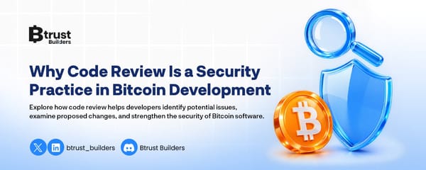 Why Code Review Is a Security Practice in Bitcoin Development